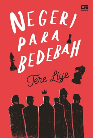 Negeri Para Bedebah By Tere Liye