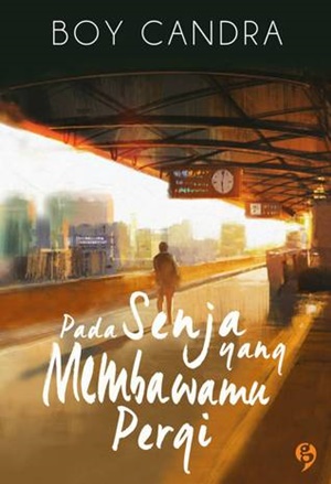 Pada Senja yang Membawamu Pergi Pdf