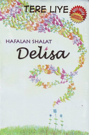 Ebook Hafalan Shalat Delisa by Tere Liye Pdf