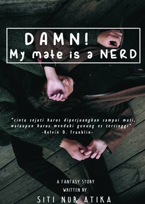 Ebook Damn! My Mate is a Nerd by Siti Nur Atika Pdf