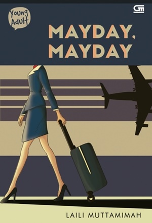Ebook Mayday, Mayday by Laili Muttamimah Pdf