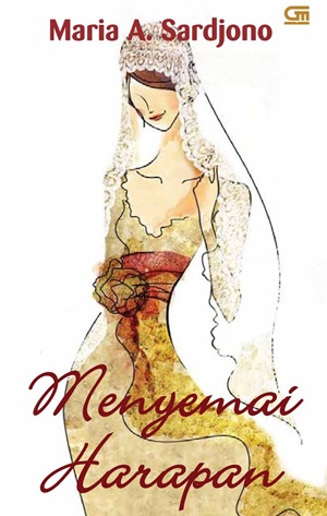 Ebook Menyemai Harapan by Maria A. Sardjono Pdf