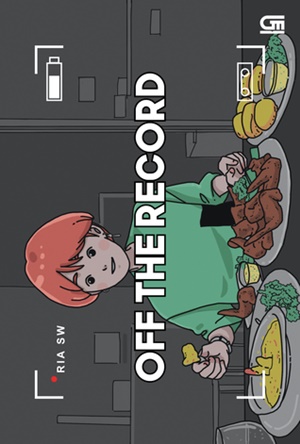 Ebook Off the Record by Ria SW Pdf