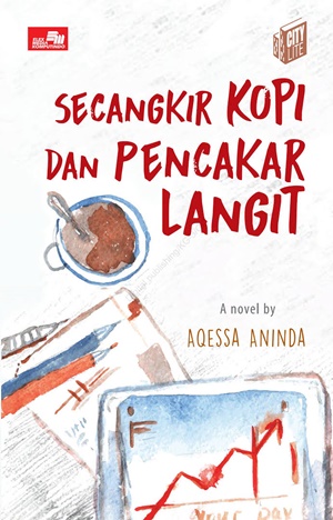 Ebook Secangkir Kopi dan Pencakar Langit by Aqessa Aninda Pdf