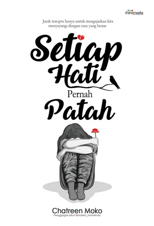 Ebook Setiap Hati Pernah Patah by Chatreen Moko Pdf