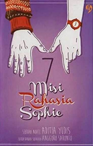 7 Misi Rahasia Sophie by Aditia Yudis