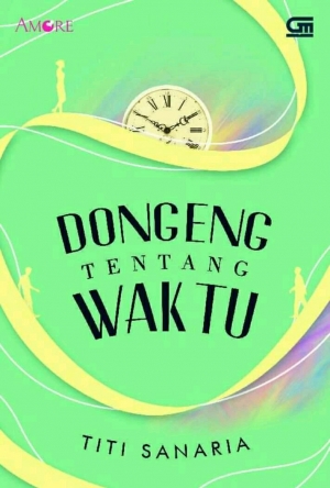 Dongeng Tentang Waktu By Titi Sanaria