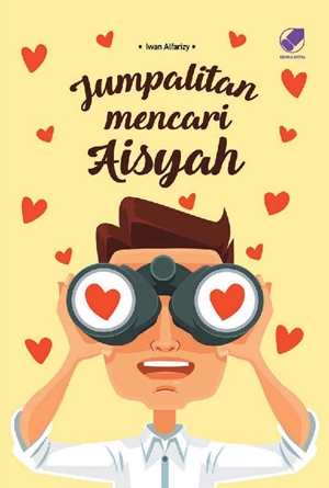 Jumpalitan Mencari Aisyah by Iwan Alfarizy
