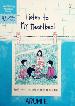 Listen To My Heartbeat By Arumi E.