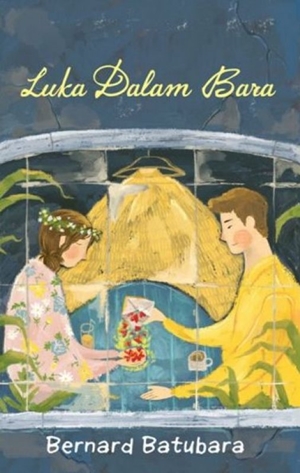 Luka dalam Bara by Bernard Batubara