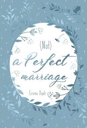 (Not) a Perfect Marriage by Ervina Dyah