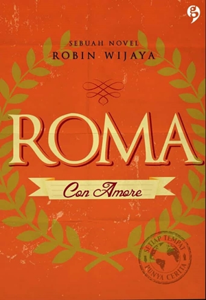 Roma Con Amore by Robin Wijaya