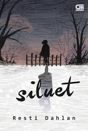 Siluet by Resti Dahlan