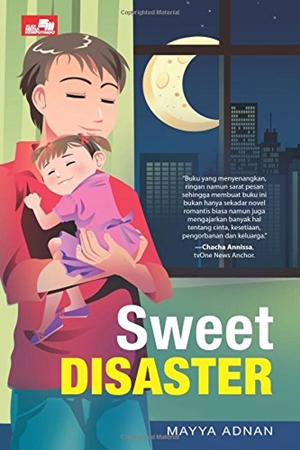 Sweet Disaster by Mayya Adnan