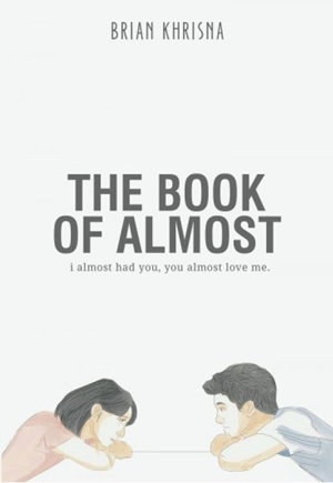The Book of Almost by Brian Khrisna