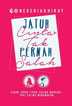 atuh Cinta Tak Pernah Salah by @NegeriAkhirat, Arum LS