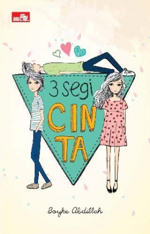 3 Segi Cinta By Boyke Andillah