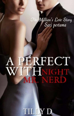 A Perfect Night With Mr. Nerd By Tilly D