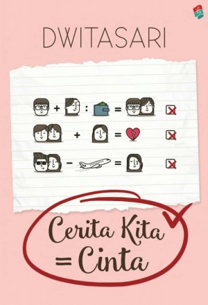 Cerita Kita = Cinta By Dwitasari