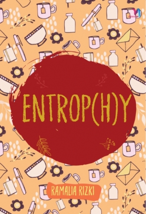 Entrop(h)y By Ramalia Rizki