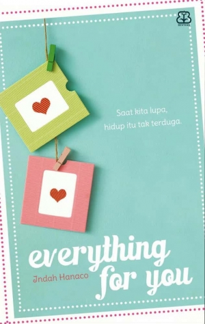 Everything For You By Indah Hanaco