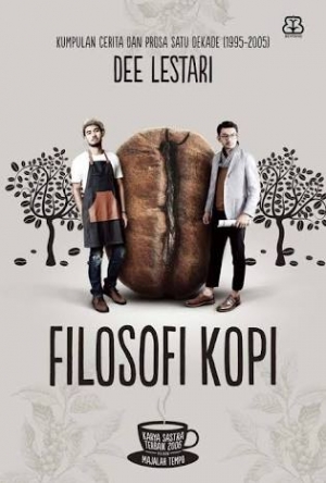 Filosofi Kopi By Dee Lestari