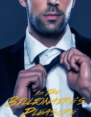 For The Billionaire’s Pleasure By Carmen Labohemian