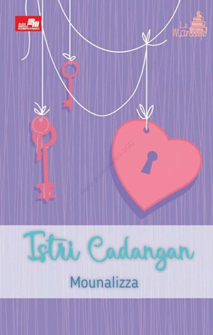 Istri Cadangan By Mounalizza