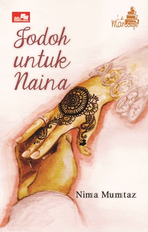 Jodoh Untuk Naina By Nima Mumtaz