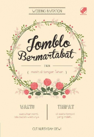 Jomblo Bermartabat By Cut Nursyidah Dewi