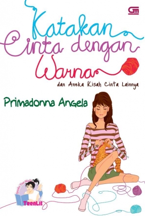 Katakan Cinta Dengan Warna By Primadonna Angela