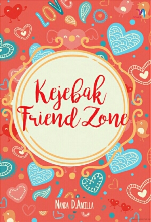 Kejebak Friendzone By Nanda D. Amilla