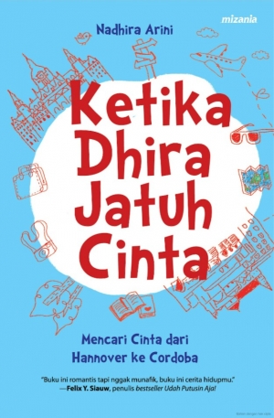 Ketika Dhira Jatuh Cinta By Nadhira Arini