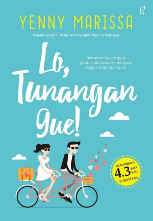 Lo, Tunangan Gue! By Yenny Marissa