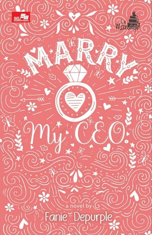 Marry My Ceo By Fanie Depurple