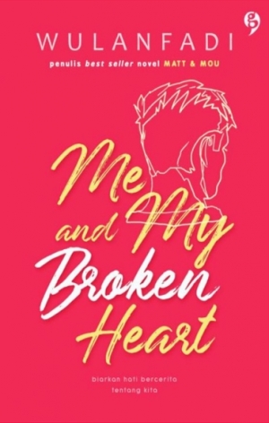 Me And My Broken Heart By Wulanfadi