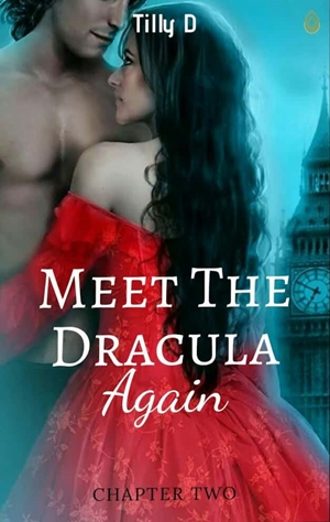 Meet The Dracula Again By Tilly D