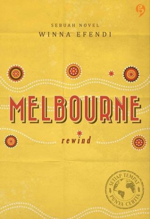 Melbourne Rewind By Winna Efendi