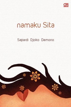 Namaku Sita By Sapardi Djoko Damono