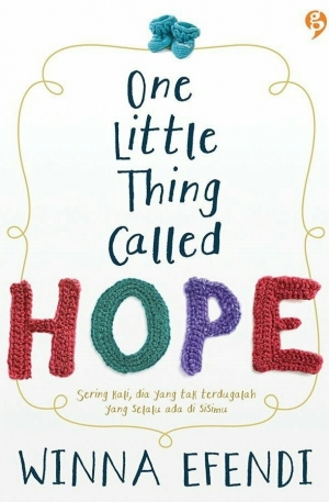 One Little Thing Called Hope By Winna Efendi