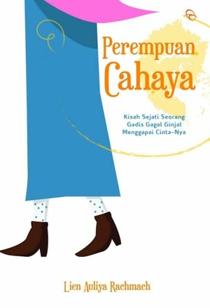 Perempuan Cahaya By Lien Auliya Rachmach