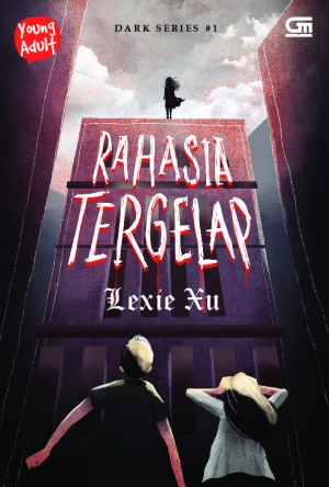 Rahasia Tergelap By Lexie Xu