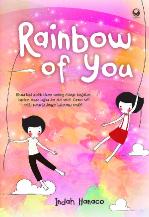 Rainbow Of You By Indah Hanaco