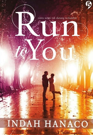 Run To You By Indah Hanaco