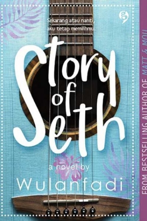 Story Of Seth By Wulanfadi