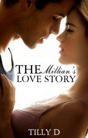 The Millian’s Love Story By Tilly D