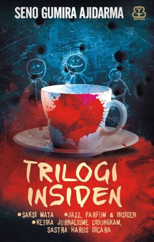 Trilogi Insiden By Seno Gumira Ajidarma