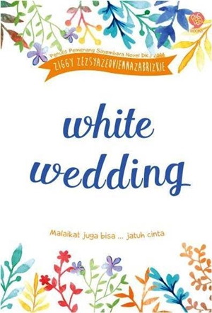 White Wedding By Ziggy Zezsyazeoviennazabrizkie