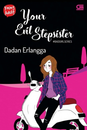 Your Evil Stepsister By Dadan Erlangga