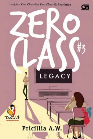 Zero Class #3 Legacy By Pricillia A.w.